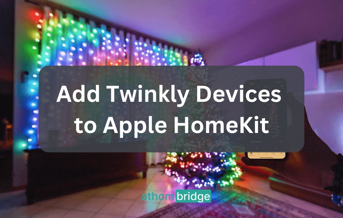 How to Connect any Twinkly lights to Apple HomeKit