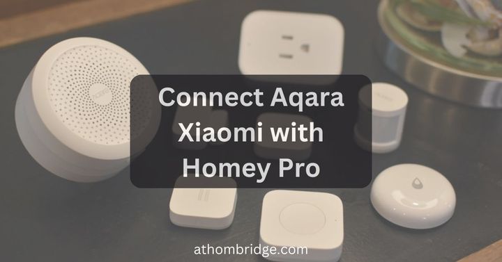 Aqara Homey Pro