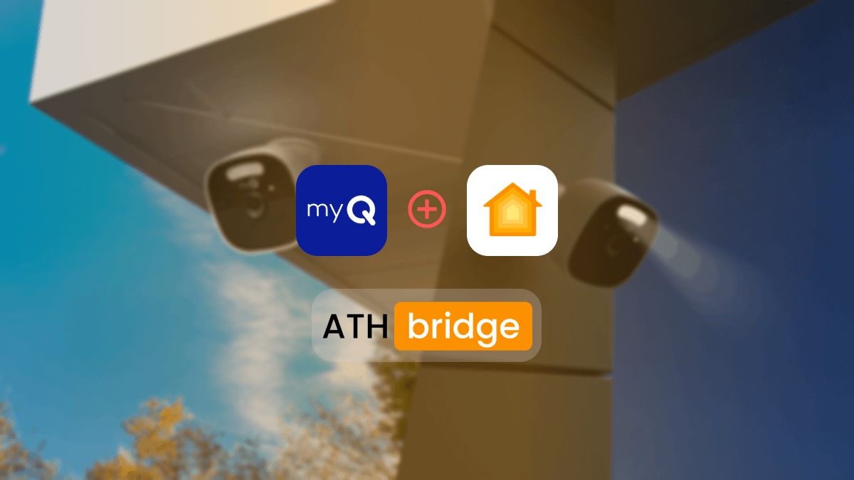 How to Add myQ Camera to Apple HomeKit Using ATH Bridge